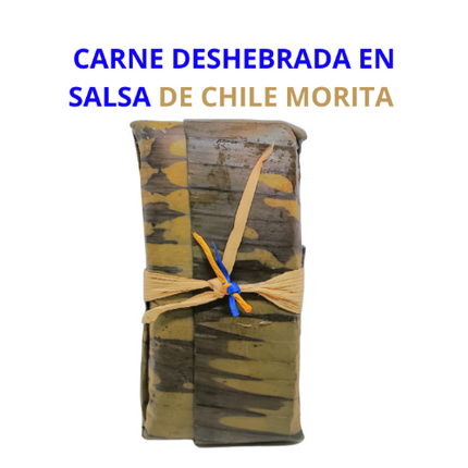 Tamal Oaxaqueño Carne Deshebrada en salsa morita